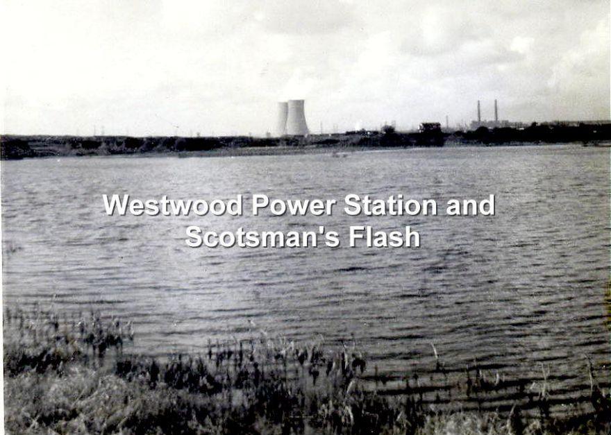 Westwood Power Station and Scotsman's Flash. Westwood Power Station and Scotsman's Flash.