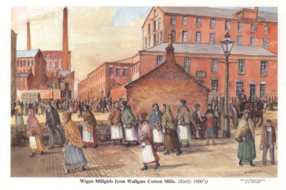WIGAN MILLGIRLS 1900's WIGAN MILLGIRLS 1900's