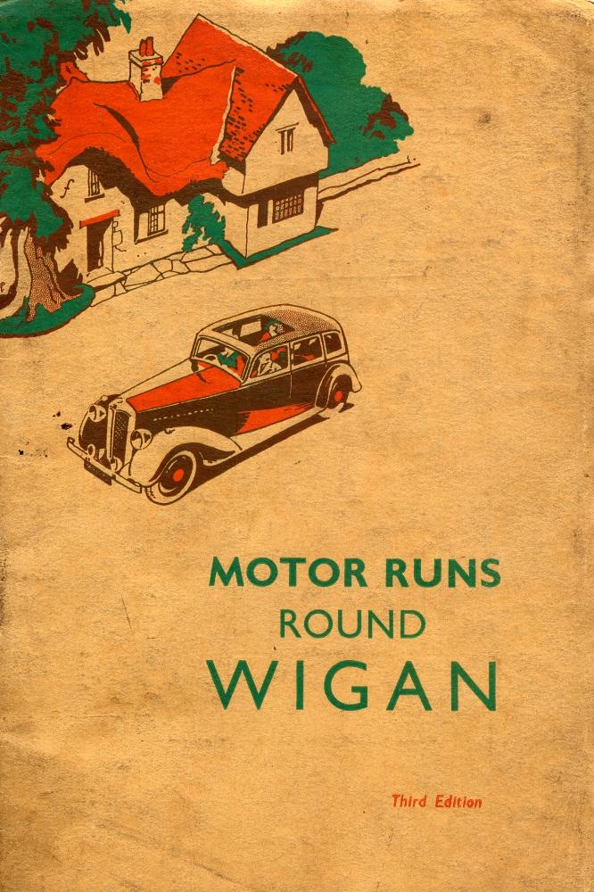 Motor Runs Around Wigan Brochure 1937 Motor Runs Around Wigan Brochure 1937