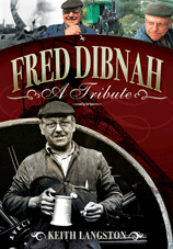 Fred Dibnah - A Tribute