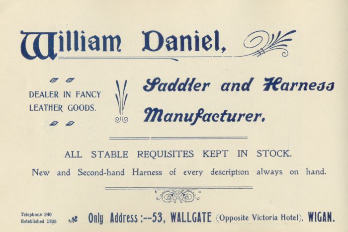 William Daniel, Saddler and Harness Mfrs., Wigan